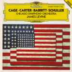 Cage · Carter · Babbitt · Schuller - Chicago Symphony Orchestra