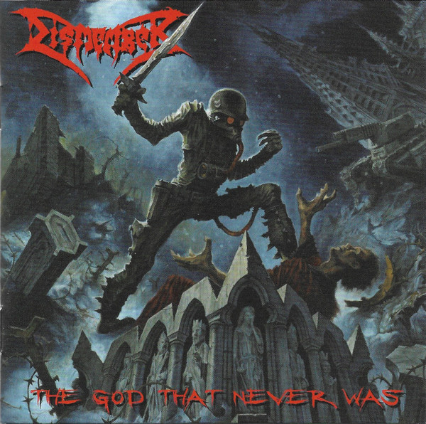 Dismember - The God That Never Was | Releases | Discogs