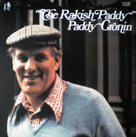 Paddy Cronin - The Rakish Paddy on Discogs