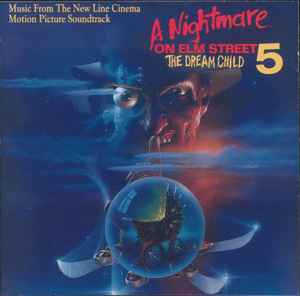 Various - A Nightmare On Elm Street 5: The Dream Child (Music From The New Line Cinema Motion Picture Soundtrack) album cover
