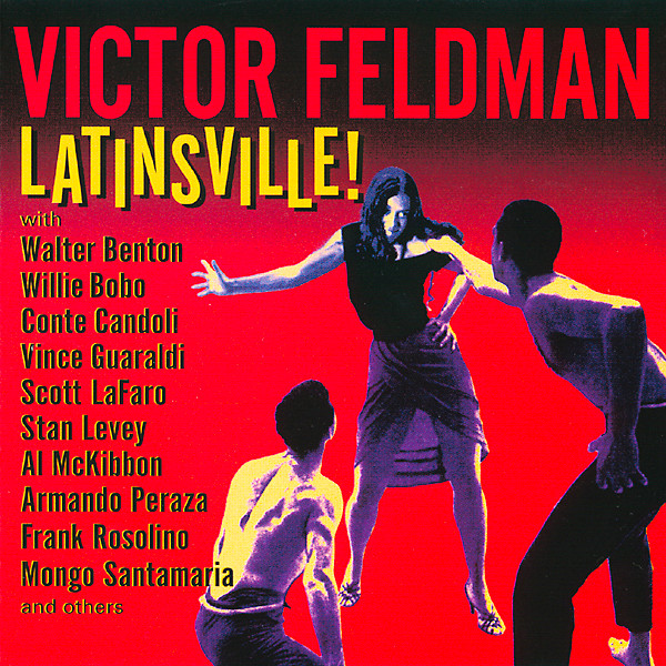 Victor Feldman – Latinsville! (2003, CD) - Discogs