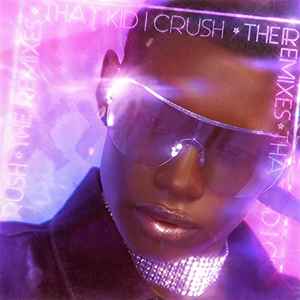 That Kid - Crush : The Remixes album cover