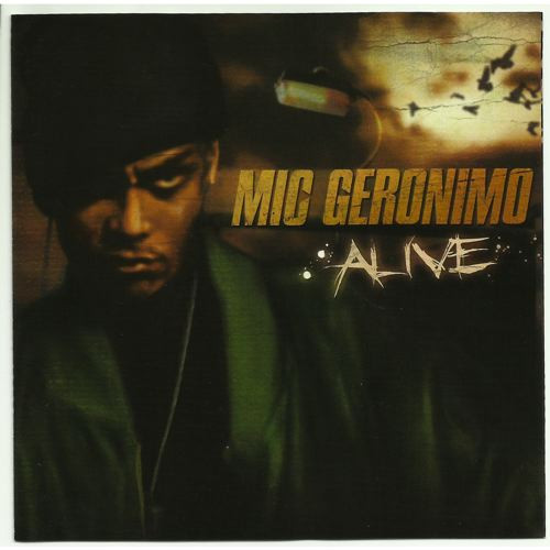 Mic Geronimo Alive Releases Discogs