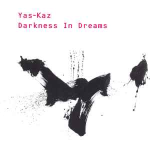 Yas-Kaz - Darkness In Dreams album cover