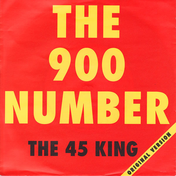 The 45 King – The 900 Number (Original Version) (1990, Vinyl