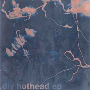 Hothead EP - DiY