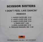 Copertina di I Don't Feel Like Dancin' (Remixes), 2006-07-00, CDr