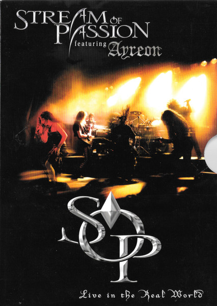 Stream Of Passion Featuring Ayreon – Live In The Real World (2006