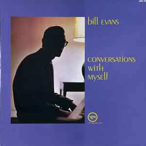 Conversations with myself / Bill Evans, p | Evans, Bill (1929-1980) - pianiste. P
