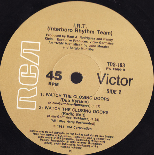 I.R.T. Interboro Rhythm Team Watch The Closing Doors 1983