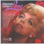 Rosemary Clooney – Love (1995, CD) - Discogs