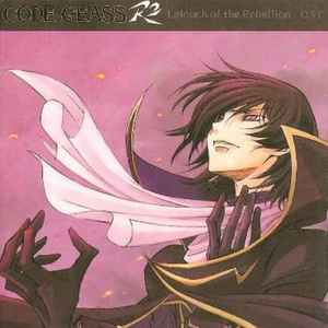 code geass lelouch of the rebellion r2 o s t 2 music | Discogs