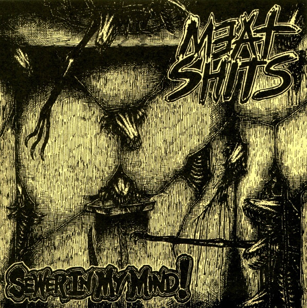 baixar álbum Dead Meat Shits - Dead Sewer In My Mind