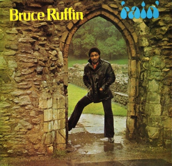 Bruce Ruffin – Rain (1971, Vinyl) - Discogs