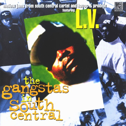 descargar álbum South Central Cartel And Havoc & Prodeje Featuring LV - The Gangstas In South Central