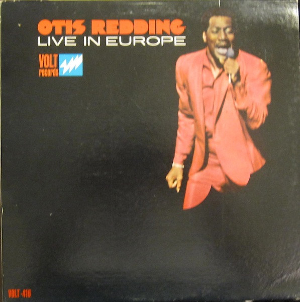 Otis Redding - Otis Redding Live In Europe | Releases | Discogs