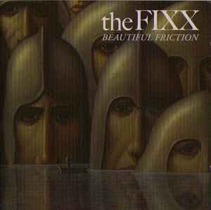 The Fixx – Beautiful Friction (2012, CD) - Discogs