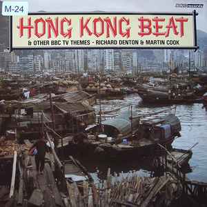 Denton And Cook - Hong Kong Beat & Other BBC TV Themes album cover