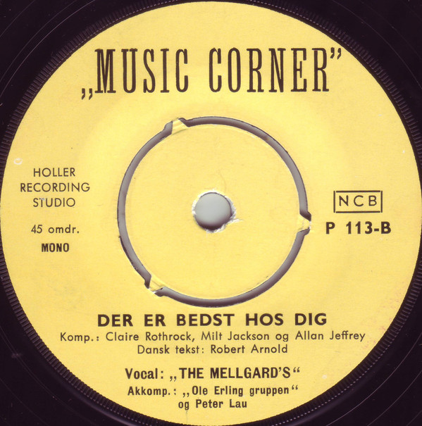 descargar álbum The Mellgard's Akkompagneret Af Ole Erling Gruppen - I Lyst Og I Nød Der Er Bedst Hos Dig