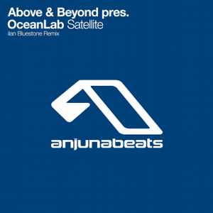 Above & Beyond - Satellite (ilan Bluestone Remix)