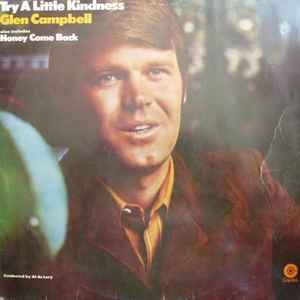 Glen Campbell – Try A Little Kindness (1970, Vinyl) - Discogs