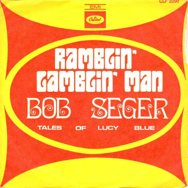 Bob Seger System Ramblin Gamblin Man 1969 Vinyl Discogs 