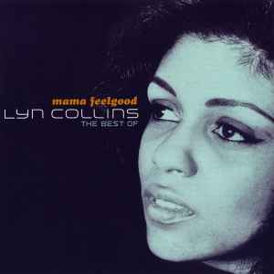 Lyn Collins - Mama Feelgood (The Best Of Lyn Collins)