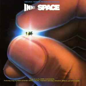 Aventure intérieure = Innerspace : B.O.F. / Jerry Goldsmith, comp. Rod Stewart, chant | Goldsmith, Jerry. Compositeur
