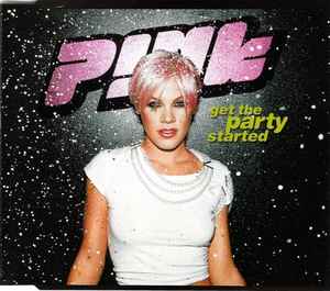 P!NK - Get The Party Started