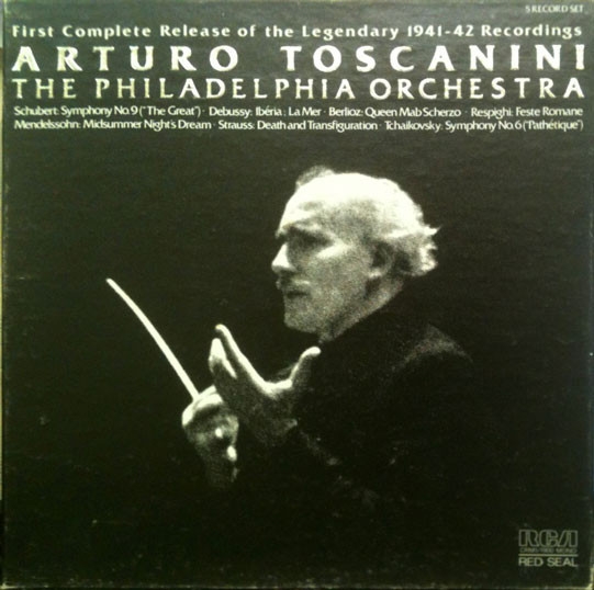 Arturo Toscanini, The Philadelphia Orchestra – First Complete