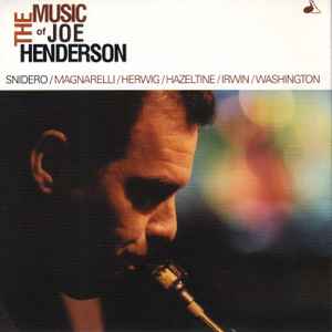 Jim Snidero - The Music Of Joe Henderson album cover