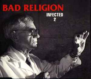 Bad Religion - Infected 2