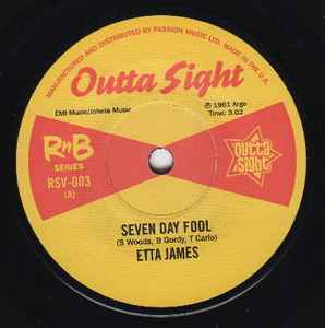 Seven Day Fool / Just A Little Bit - Etta James / Tiny Topsy