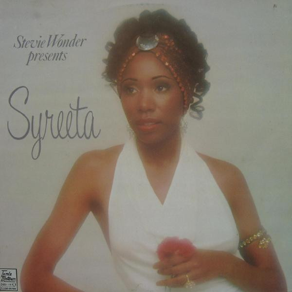 Stevie Wonder Presents Syreeta – Syreeta (1974, Vinyl) - Discogs