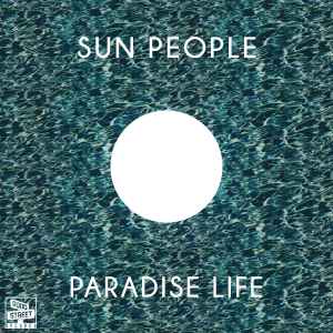 Sun People (2) - Paradise Life album cover