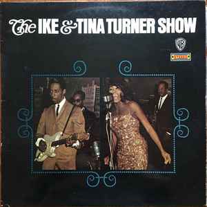 Ike & Tina Turner Revue - The Ike & Tina Turner Show album cover
