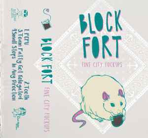 Block Fort - Fine City Fuckups album cover