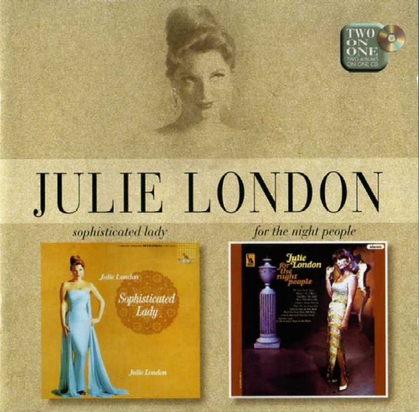 Julie London – Sophisticated Lady / For The Night People (1998, CD