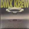 DMX Krew - Loose Gears