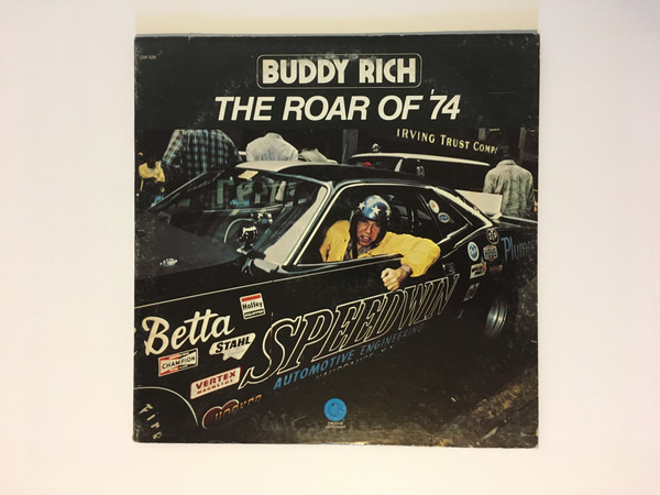 Buddy Rich – The Roar of '74 (1974, Vinyl) - Discogs