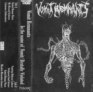 Vomit Remnants - Brutally Violated | Releases | Discogs