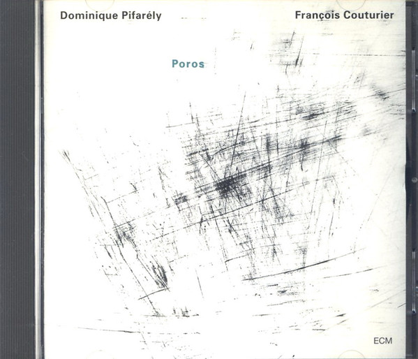 Dominique Pifarély / François Couturier – Poros (1998