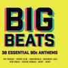 Various - Big Beats (38 Essential 90s Anthems)