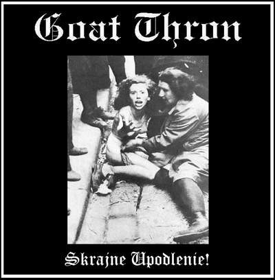 descargar álbum Download Goat Thron - Ultra Humiliate album
