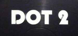 Dot (2) on Discogs