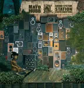 Maÿd Hubb - Sound System Station album cover