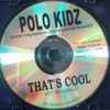 Polo Kidz - That's Cool