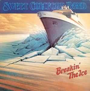 Sweet Comfort Band – Breakin' The Ice (1978, Gatefold, Vinyl) - Discogs
