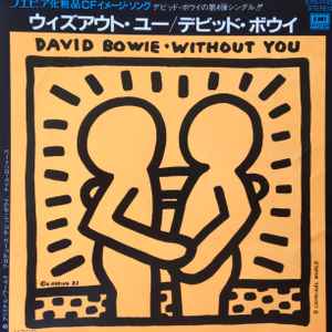 David Bowie – Without You = ウィズアウト・ユー (1983, Vinyl) - Discogs