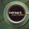 José Padilla - Café Solo 2